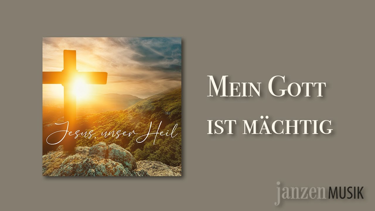 Mein Gott ist m&auml;chtig  | Jesus, unser Heil | Nur-Gnade-M&auml;nnerchor