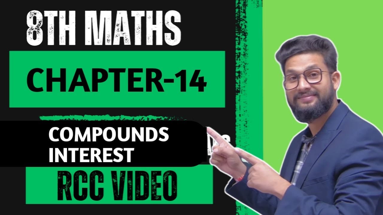 8th Maths | Chapter 14 | Compound Interest | RCC Video |