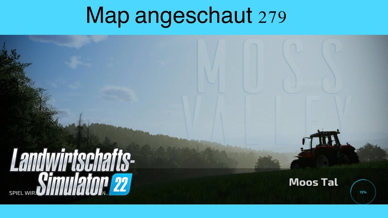 LS22 | Map angeschaut #279 -  Moss Valley / Moos Tal | Konsolen, deutsch