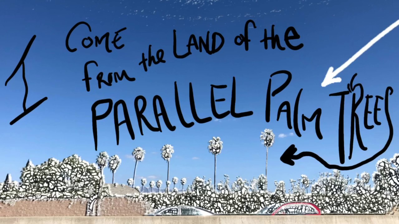 I Come From the Land of the Parallel Palm Trees - Parallel Palm Trees