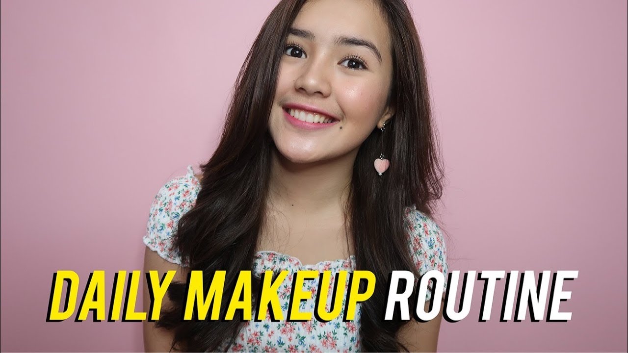 BEBY TSABINA - UPDATED DAILY MAKEUP ROUTINE