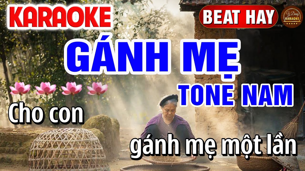 G&aacute;nh Mẹ Karaoke Tone Nam Nhạc Sống | Y Dung Karaoke | Beat Hay Dễ H&aacute;t