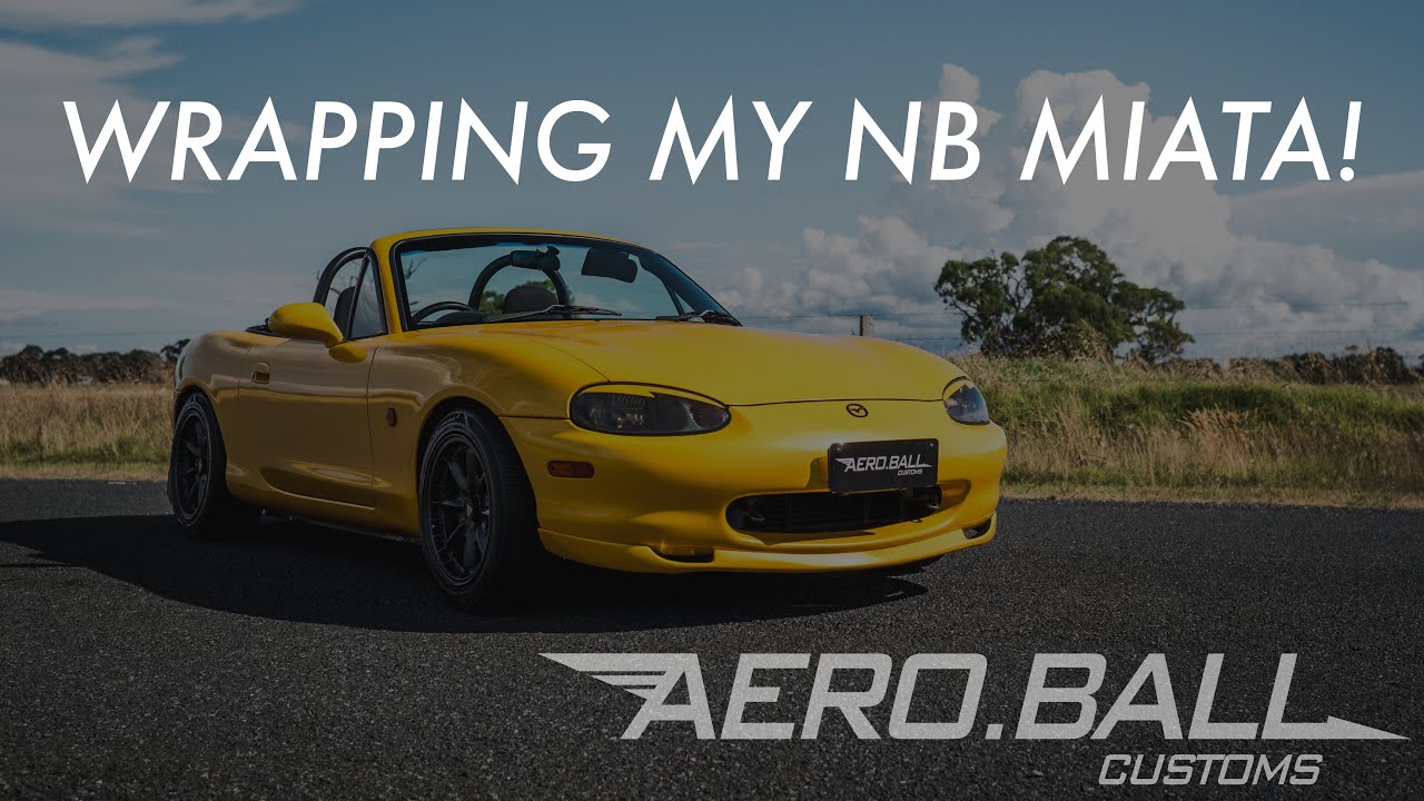 Wrapping my NB Miata!!!