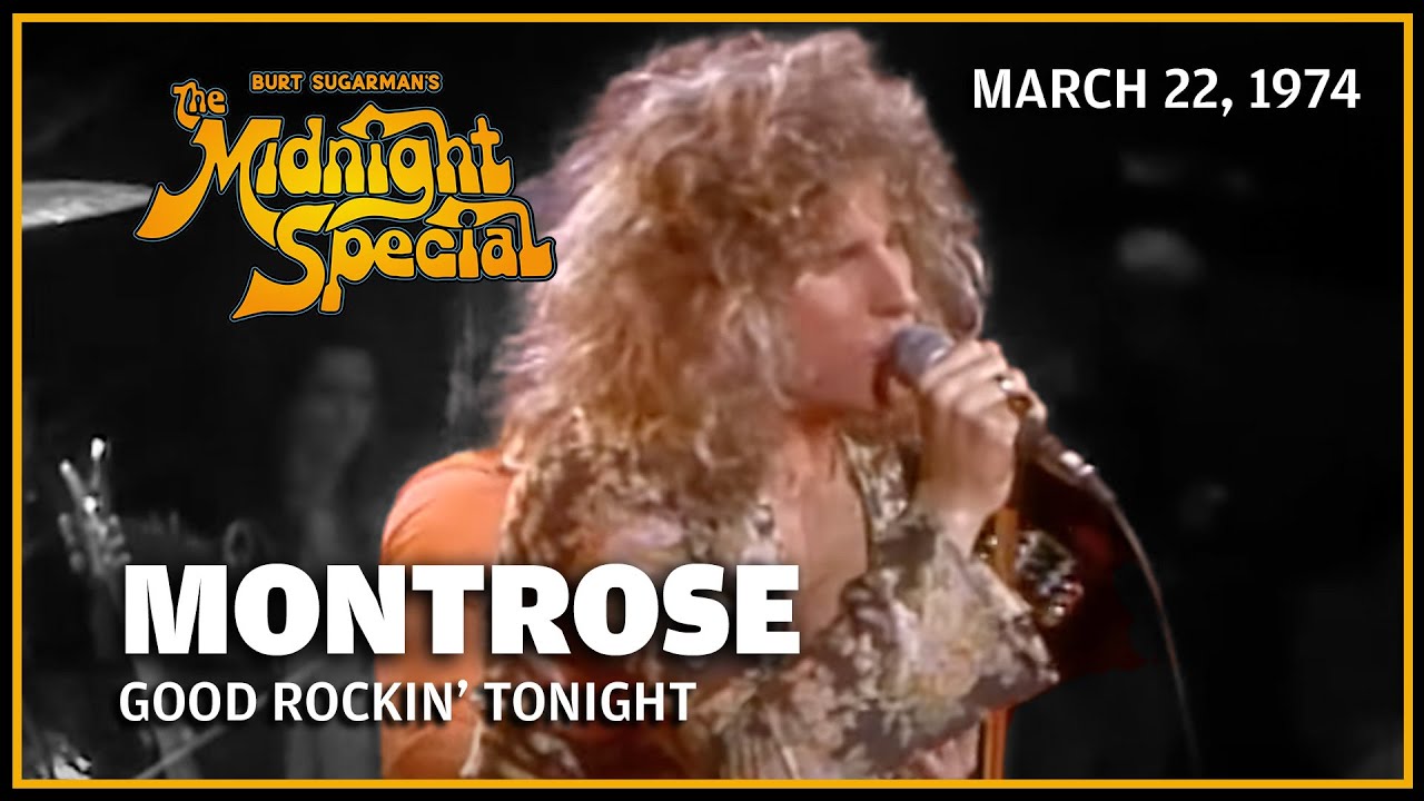 Good Rockin' Tonight - Montrose | The Midnight Special