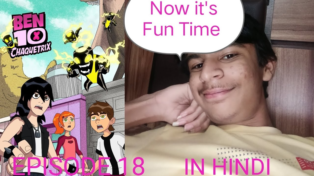 Ben 10 Chaquetrix Episode 18:Tourist Trap Explained in Hindi