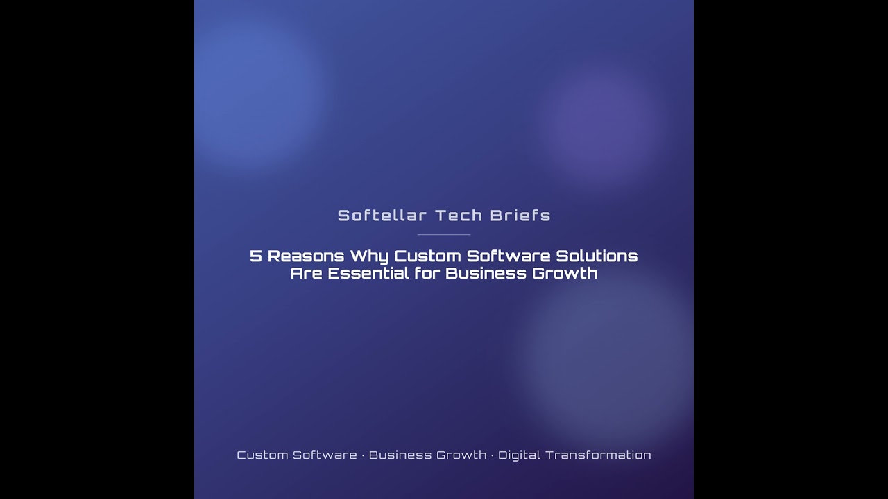 5 Reasons Why Custom Software Solutions Are Essential for Business Growth