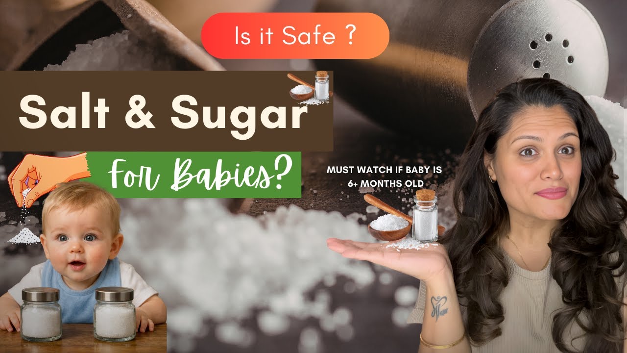 When Can Babies Have Salt 🧂 & Sugar 🥨 | Baby Food | Mom Life | WHO Feeding Guidelines