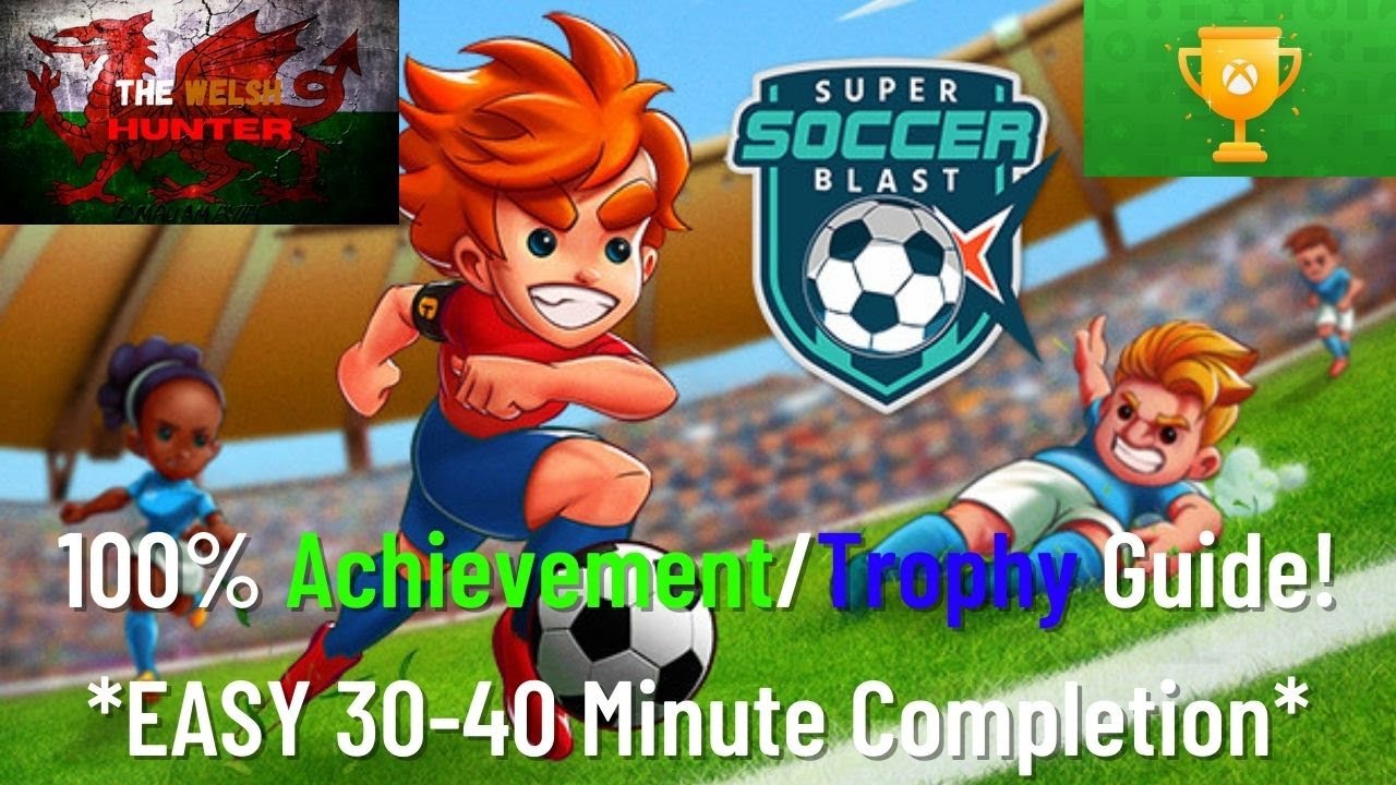 Super Soccer Blast - 100% Achievement/Trophy Guide! *EASY 30 Minute Completion* £1.67 On Sale NOW!