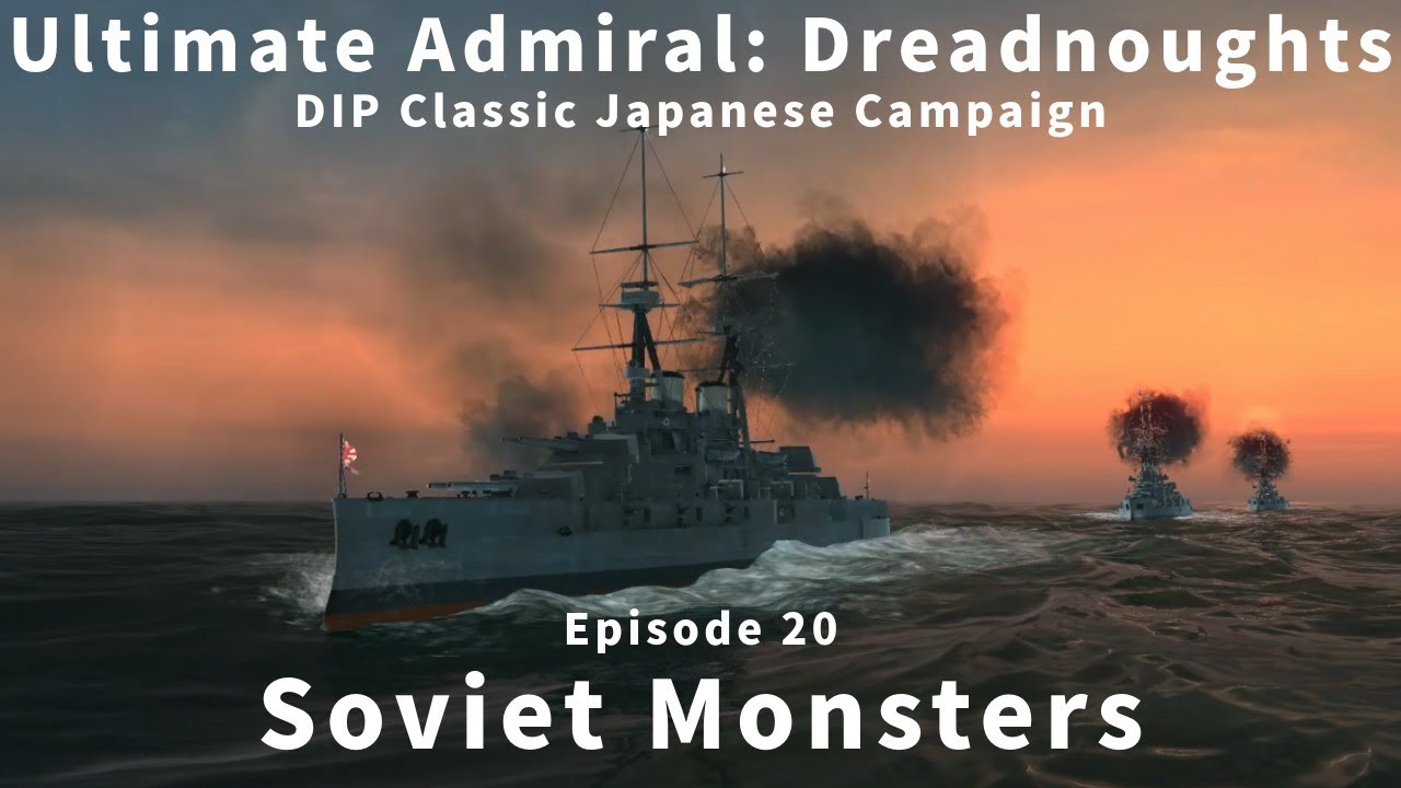 Soviet Monsters - Episode 20 - Japanese Classic Campaign