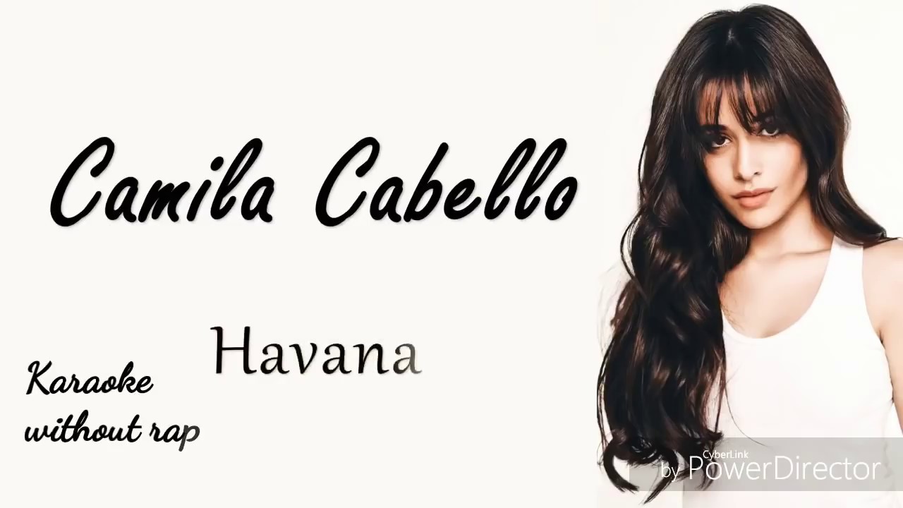 Havana (No rap) karaoke/instrumental Camila Cabello