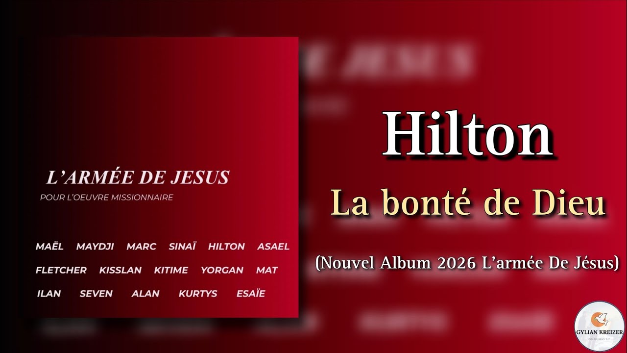 Hilton || La Bonté De Dieu || Cantique 2026 