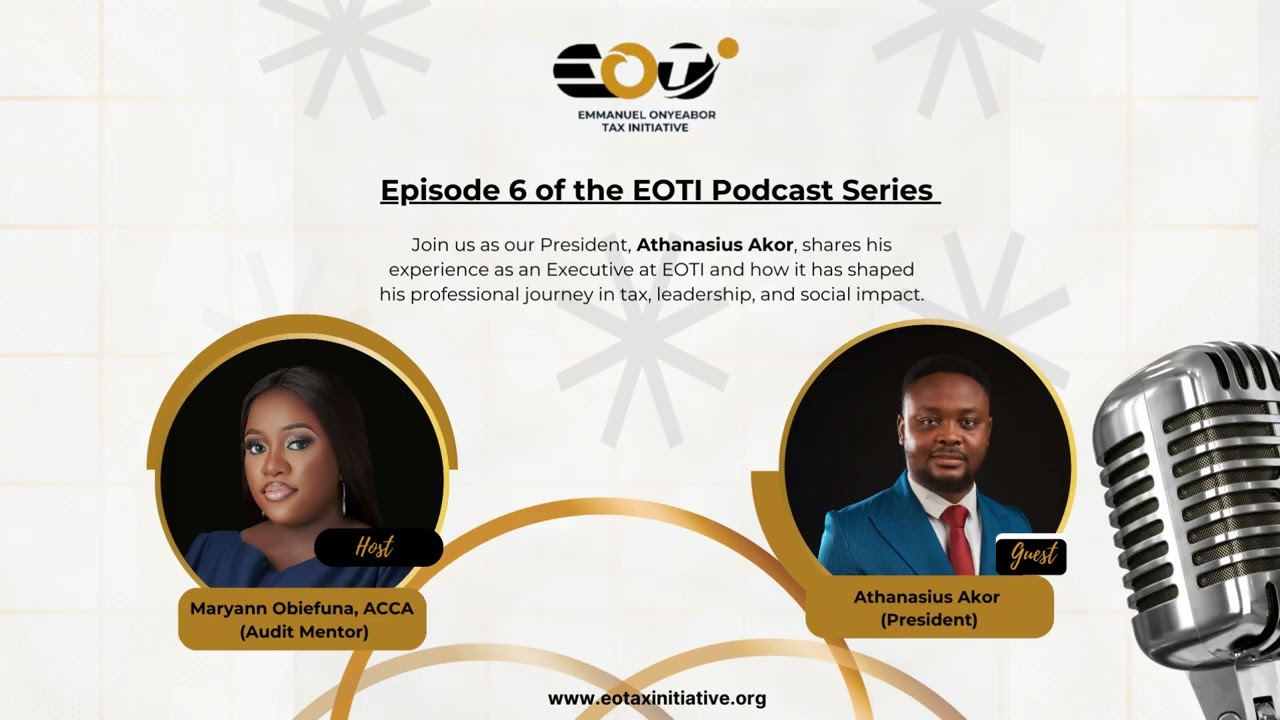 Episode 6 of the EOTI Podcast with the President of EOTI, Athanasius Akor