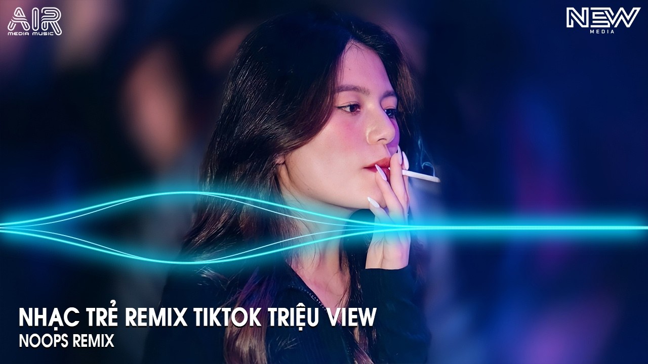 NHẠC REMIX TIKTOK TRIỆU VIEW - BXH Nhạc Trẻ Remix Hay Nhất Hiện Nay - Top 15 Nhạc TikTok Hay 2026