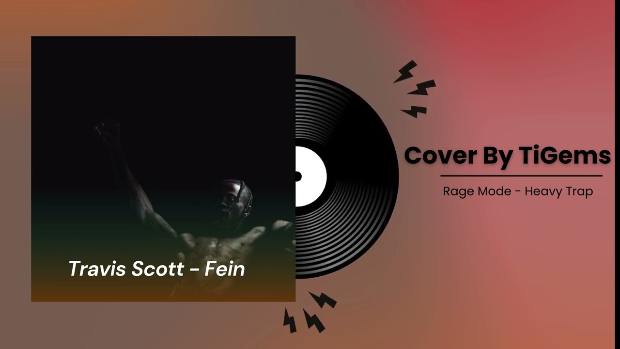 Travis Scott - FE!N | Cover by TiGems