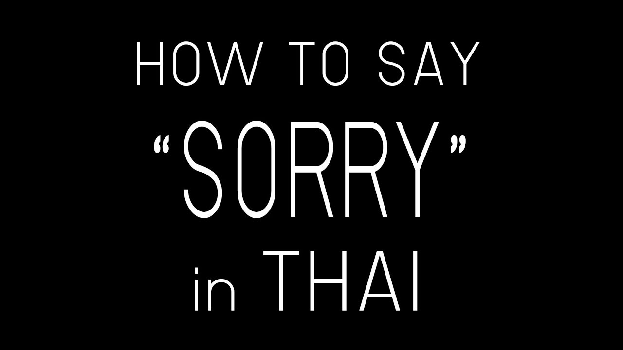 Learn Thai SORRY inThai | how to say Sorry  in Thai language