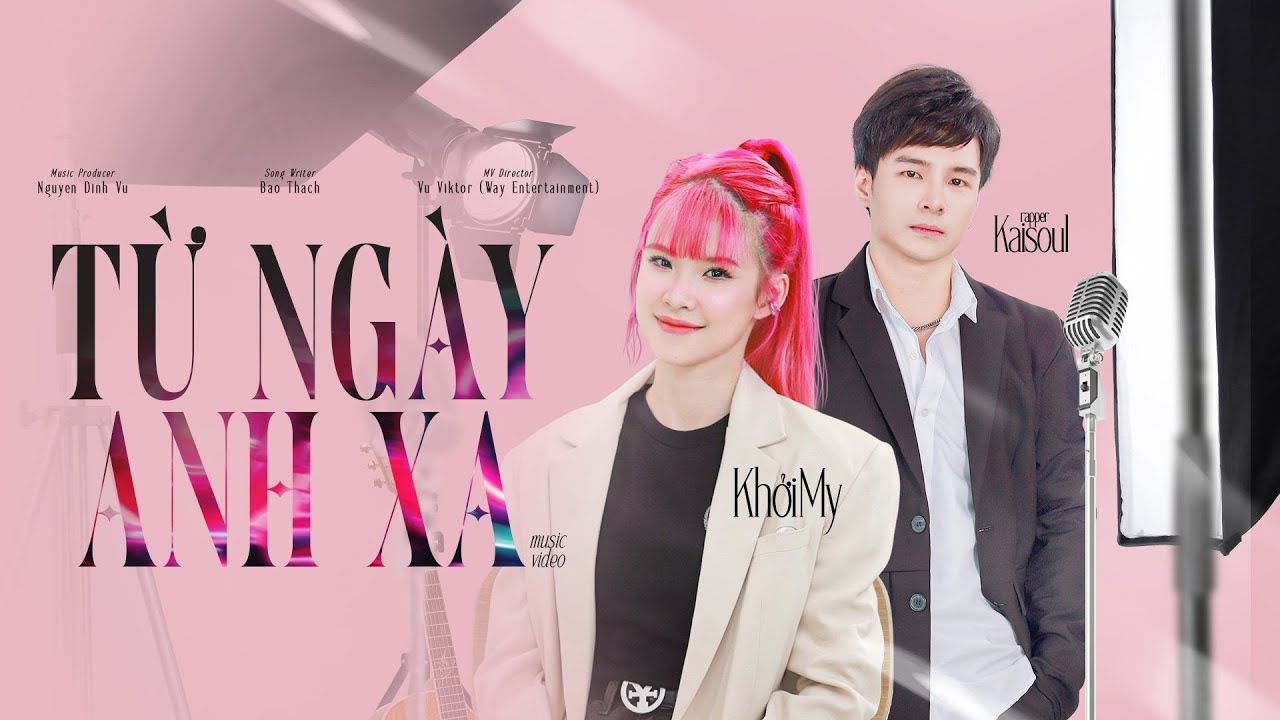 Khởi My - Từ Ngày Anh Xa (ft. Kaisoul) | Official MV