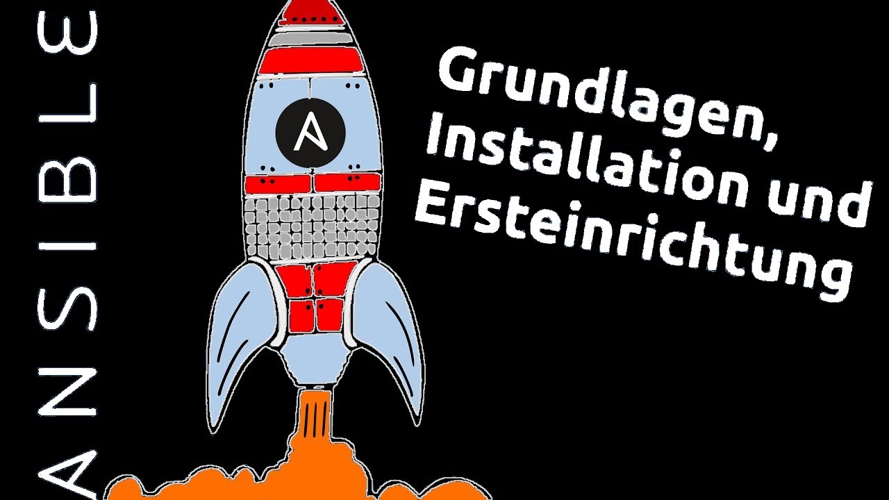 Ansible - Grundlagen, Installation und Ersteinrichtung