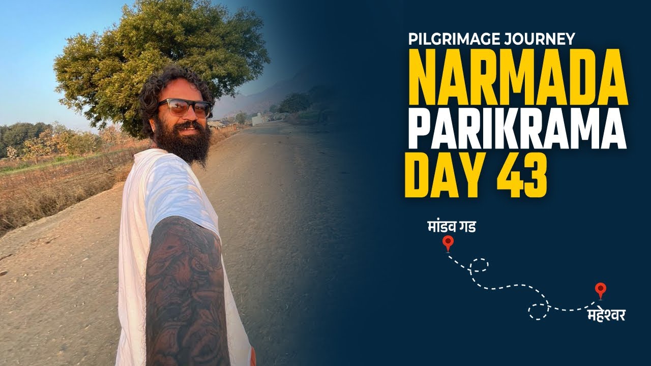 Narmada Parikrama Day 43 :- Mandav Gad To Maheshwar | Shabari Ashram | #spiritualjourney #viral #cat