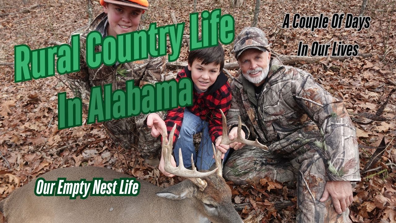Country Life In Rural Alabama During Deer Season || Country Comfort Food And Southern Sweet Tea!