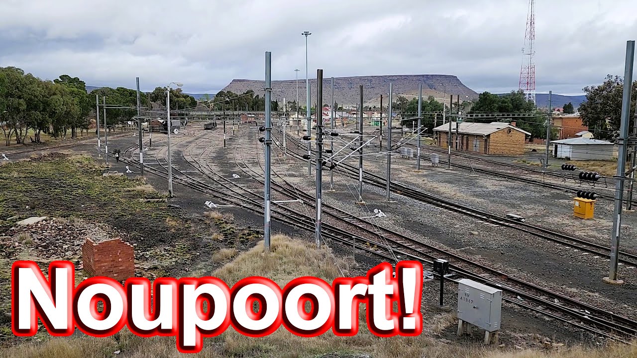 Noupoort – A Small Karoo Town with Decreased Rail Activity! Ep 181