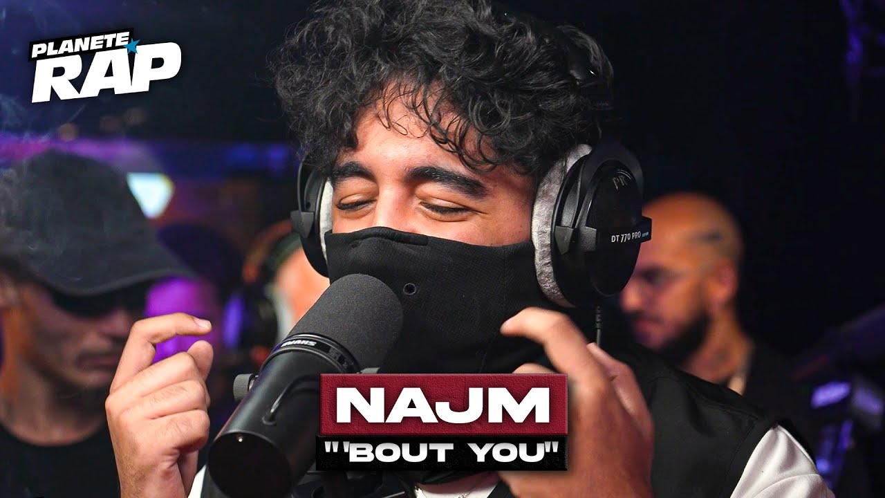 [EXCLU] Najm - 'Bout you #PlanèteRap