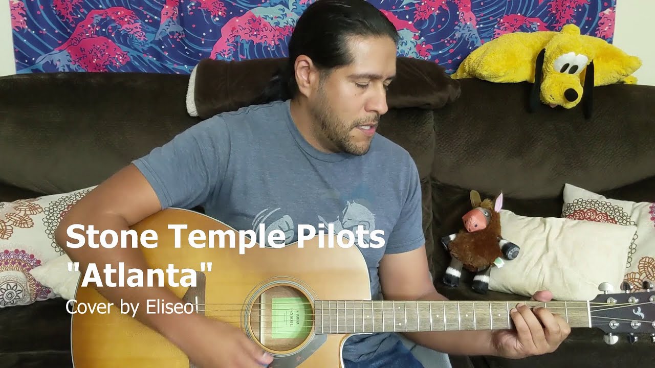 Stone Temple Pilots - Atlanta (acoustic cover by Eliseo)