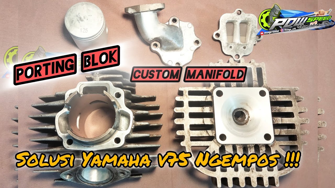 Porting Blok Dan Custom Manifold Yamaha v75 PNP Karbu Alfa !!!