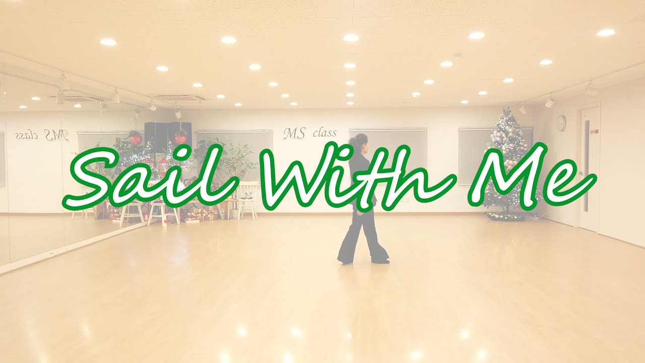Sail With Me Line Dance by Silvia Schill 2024