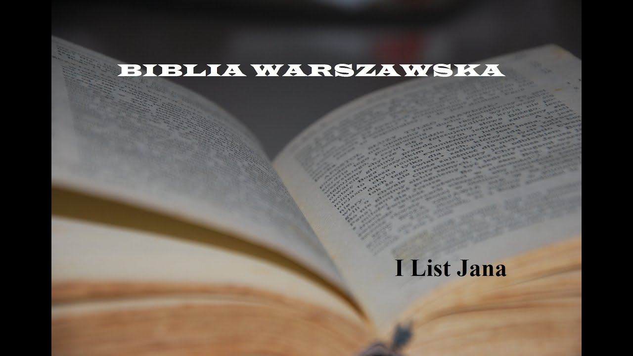 BIBLIA WARSZAWSKA NT 23 I List Jana
