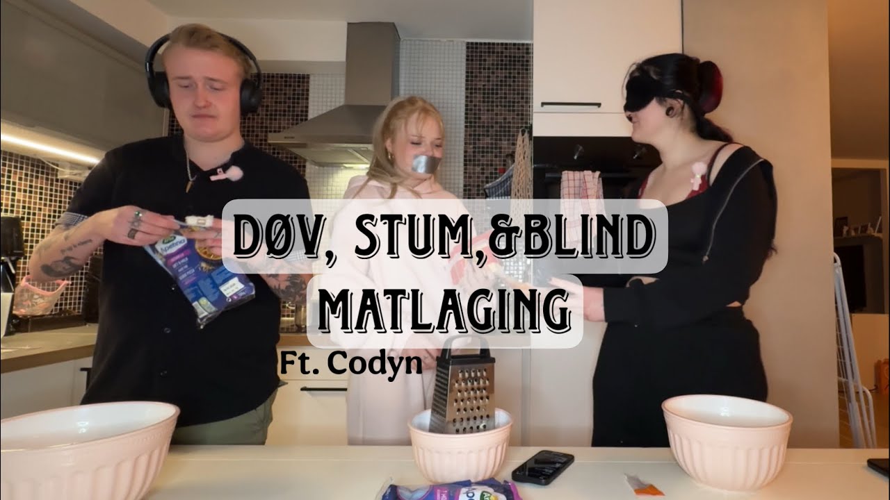 Matlagings challenge (døv, stum og blind) 