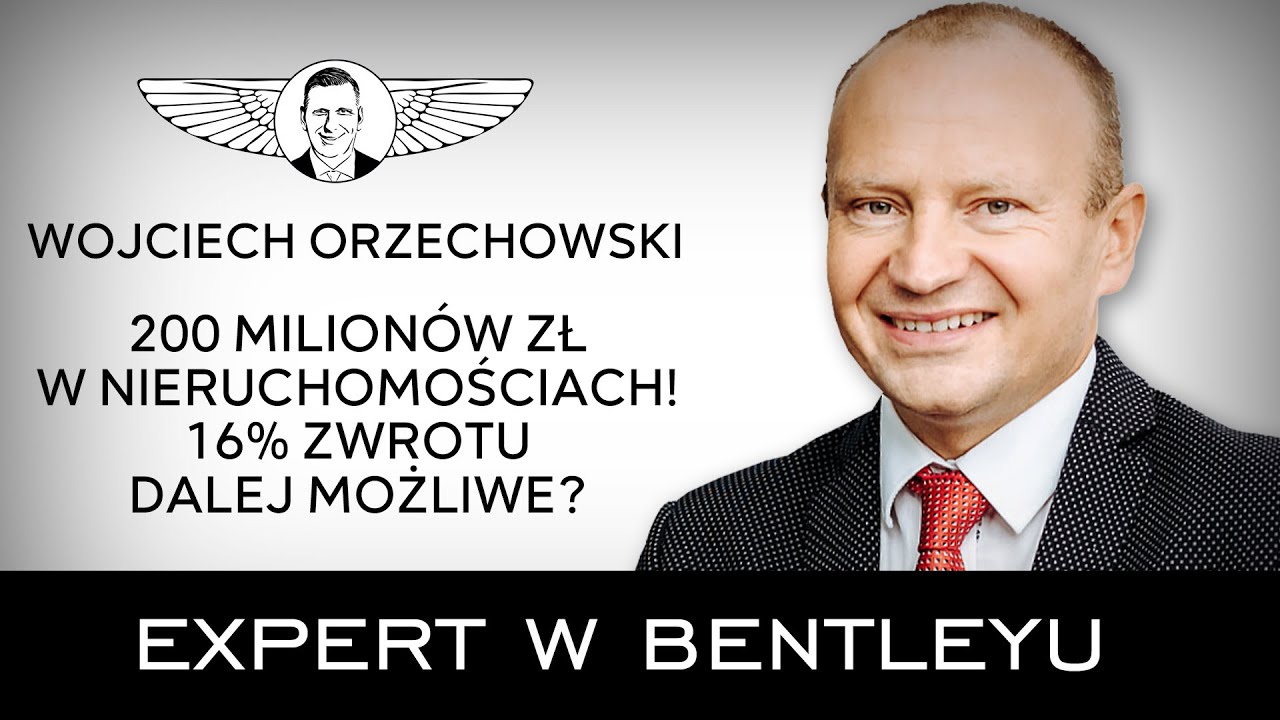 Ceny nieruchomości będą ROSNĄĆ? Jak inwestować w 2021 roku? Wojciech Orzechowski [Expert w Bentleyu]