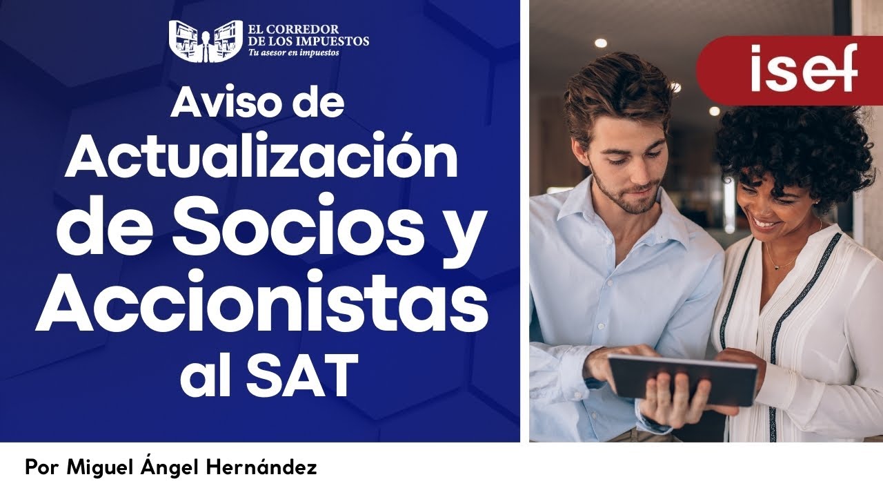 ¿Última llamada?,  Aviso de Actualización de Socios y Accionistas al SAT
