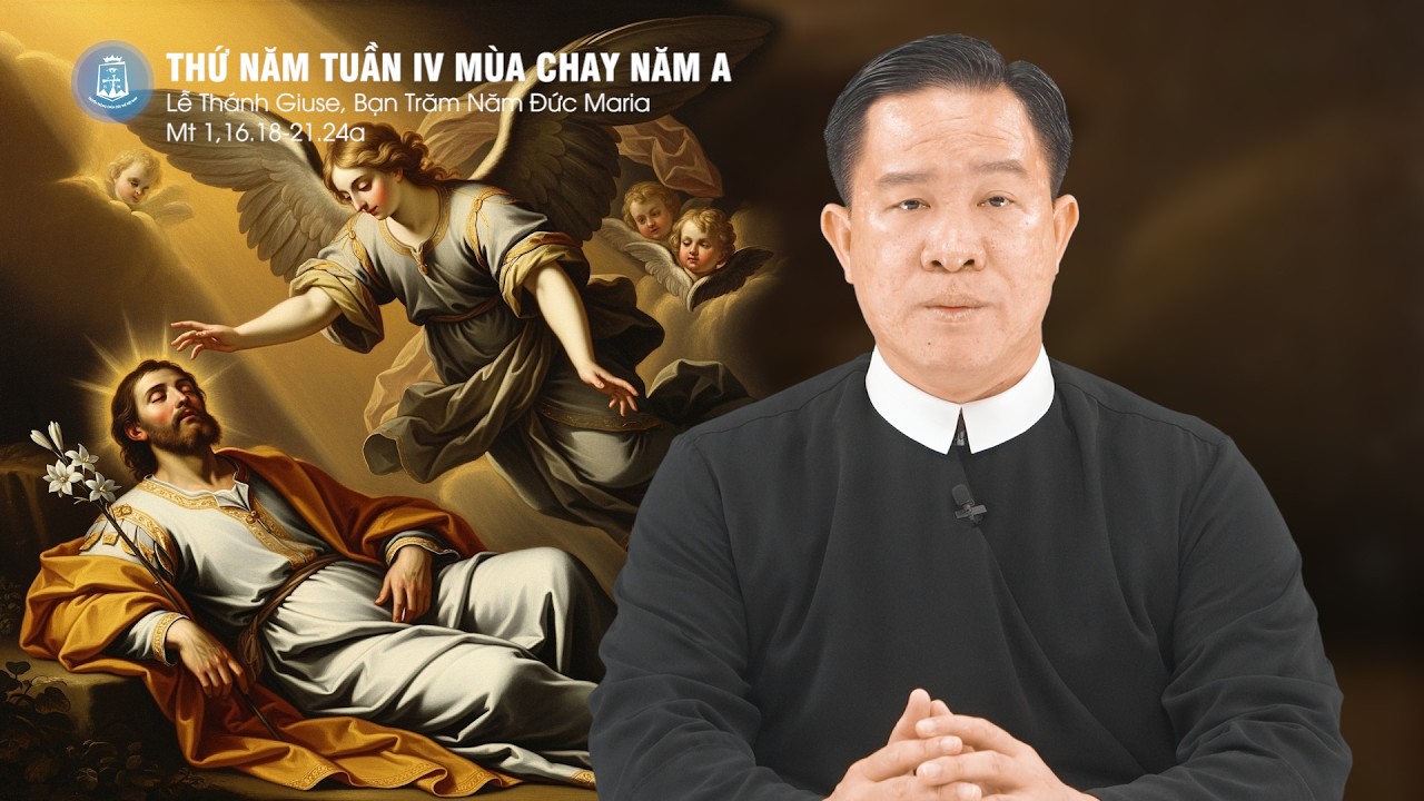 Lời Chúa - Thứ Năm Tuần IV Mùa Chay Năm A, Lễ Thánh Giuse - Bạn Trăm Năm Đức Maria | 19/3/2026