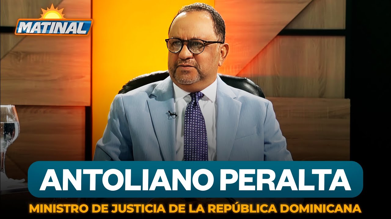 DR  ANTOLIANO PERALTA   MINISTRO DE JUSTICIA DE L REPUBLICA DOMINICANA