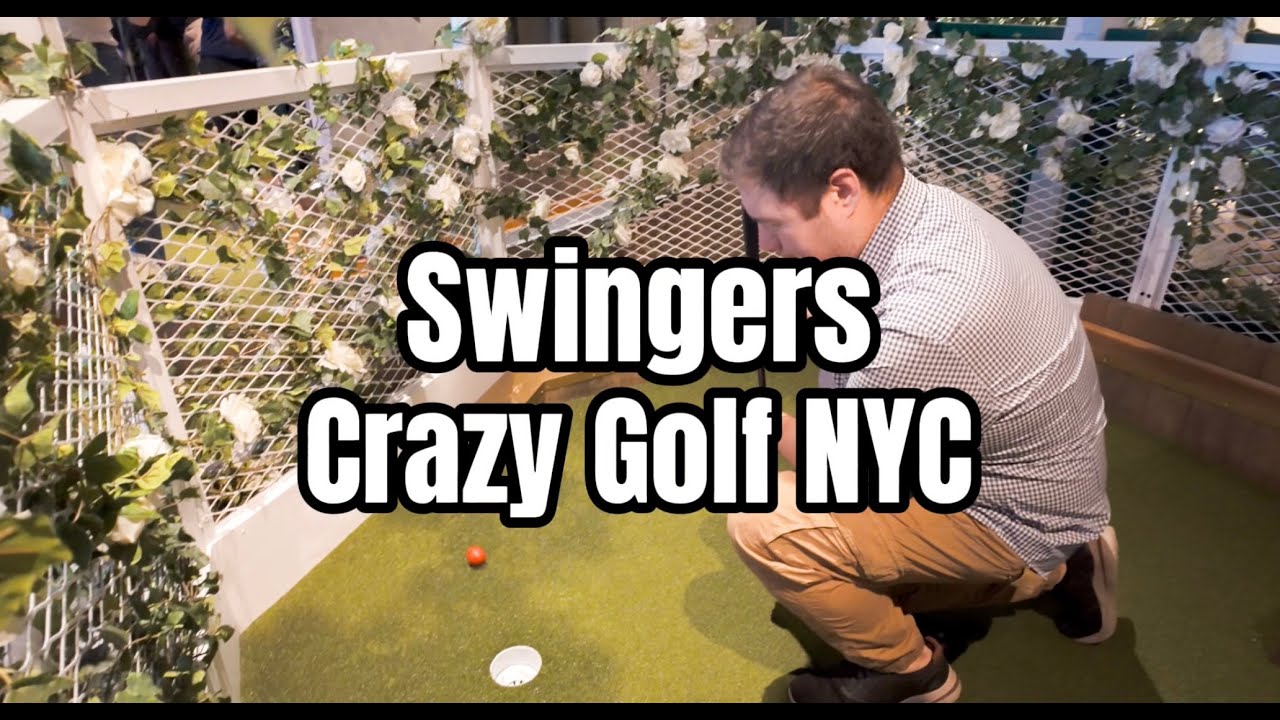 Date Night in NYC - Swingers Crazy Golf!