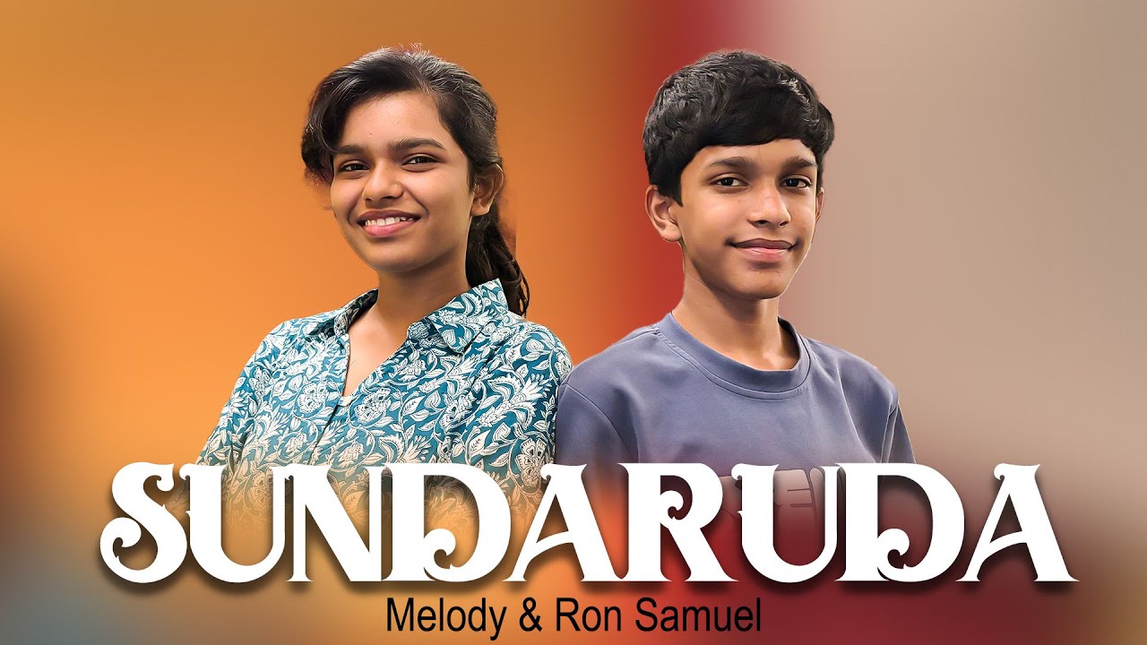 Sundaruda Cover by Melody & Ron || LIVE Recorded || Telugu Christian Worship Song