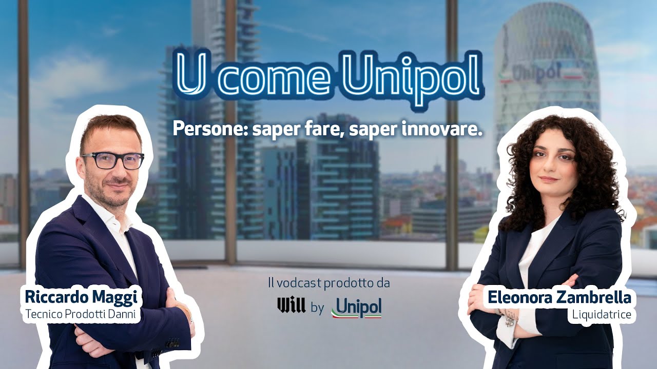 U come Unipol – Persone: saper fare, saper innovare | Episodio 5