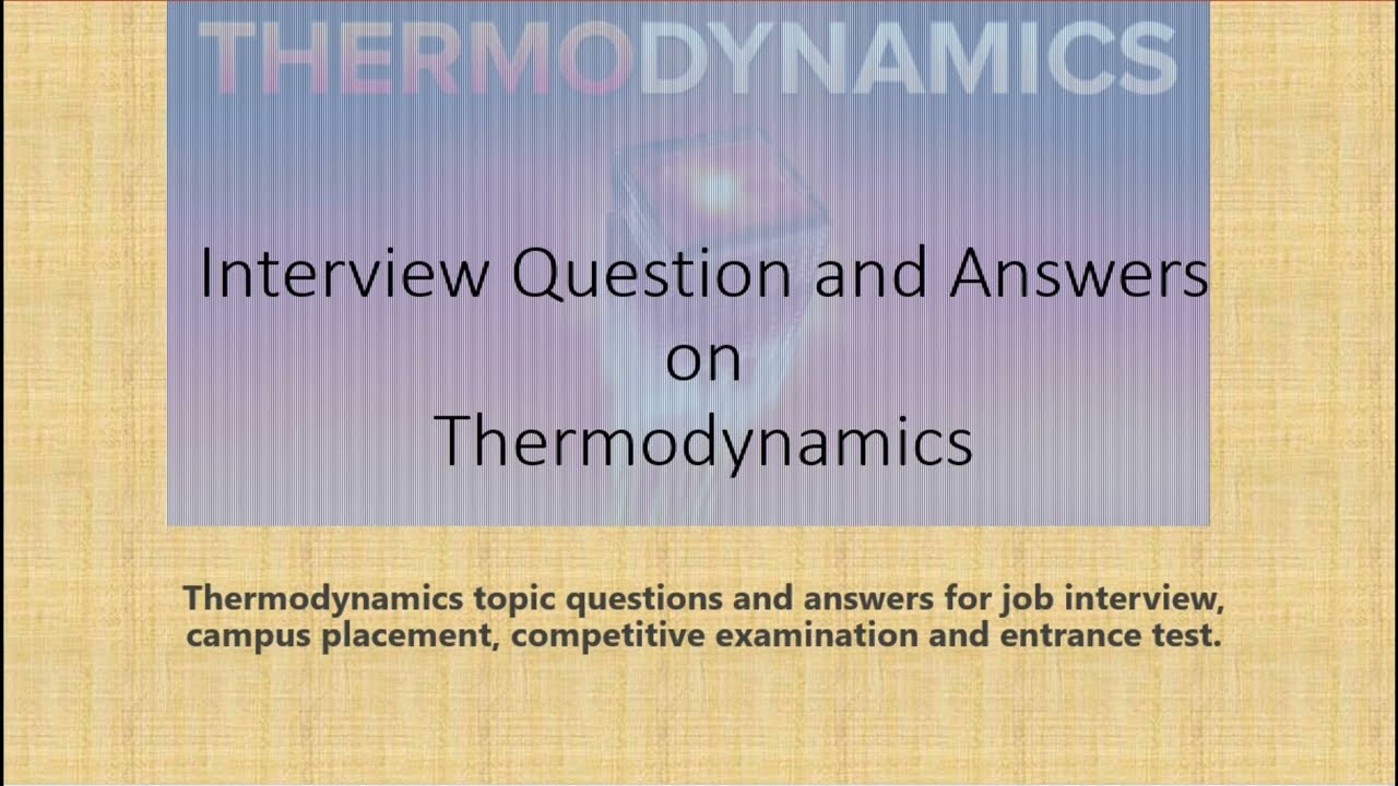 Interview Questions and Answers on Thermodynamics Topic