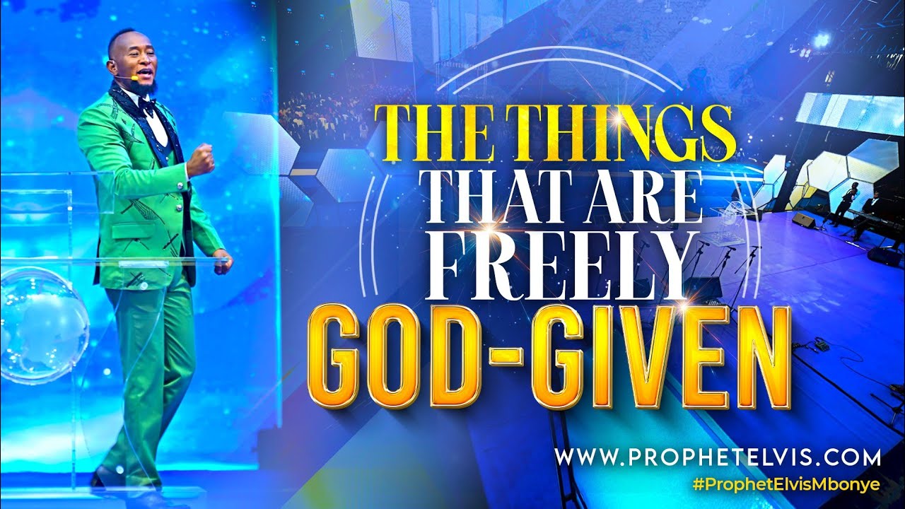 The THINGS That Are Freely God-given