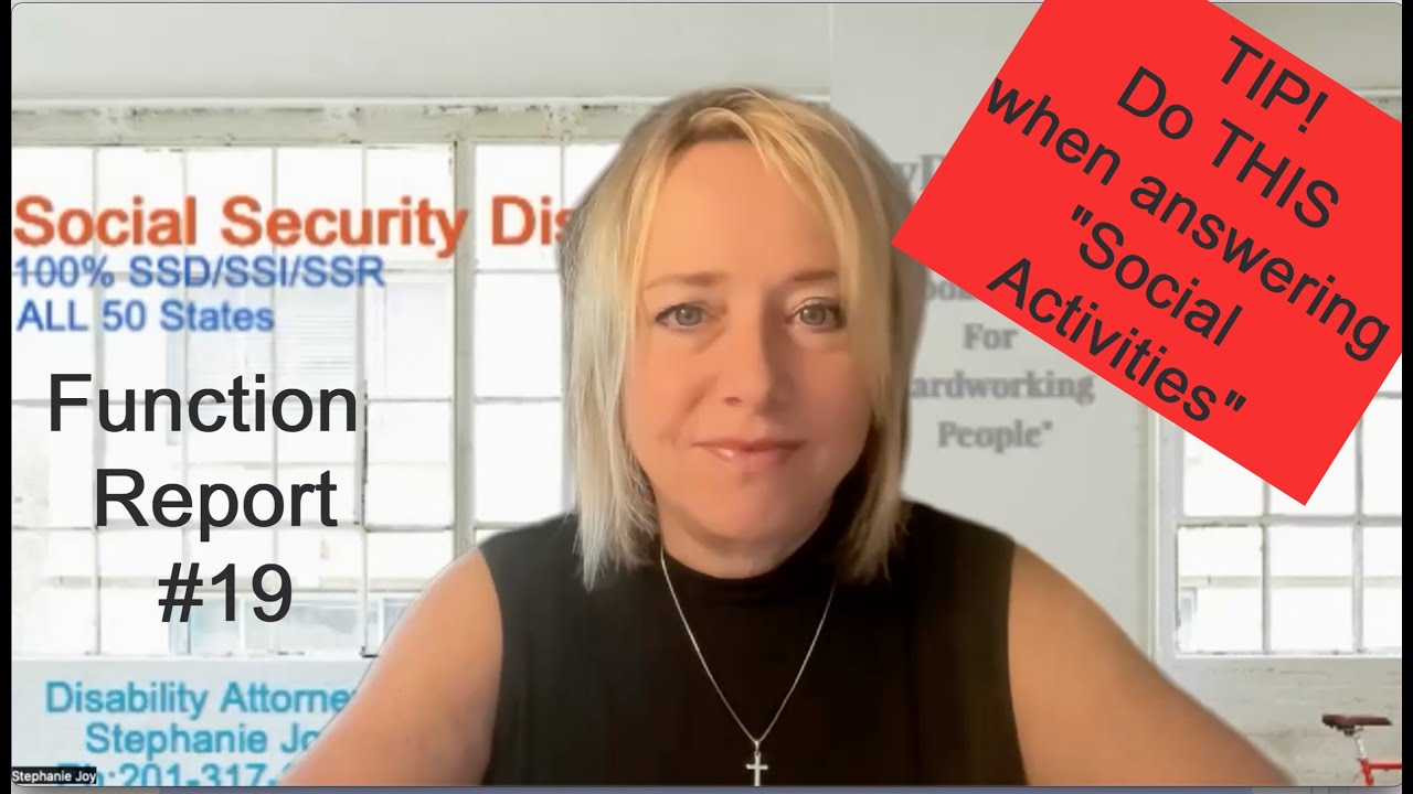 TIP! Function Report #19 - Social Activities and Social security Disability Form SSA-3373