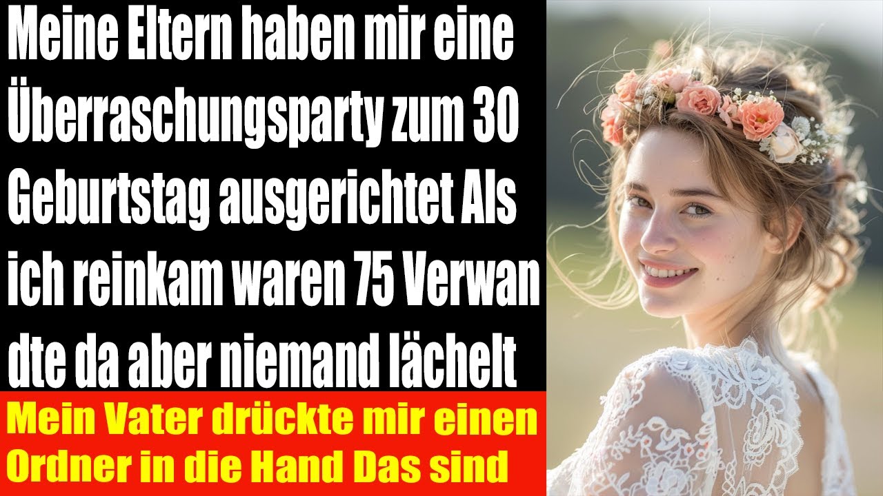 Meine Eltern planten eine Überraschung zum 30 Geburtstag doch etwas fühlte sich falsch an