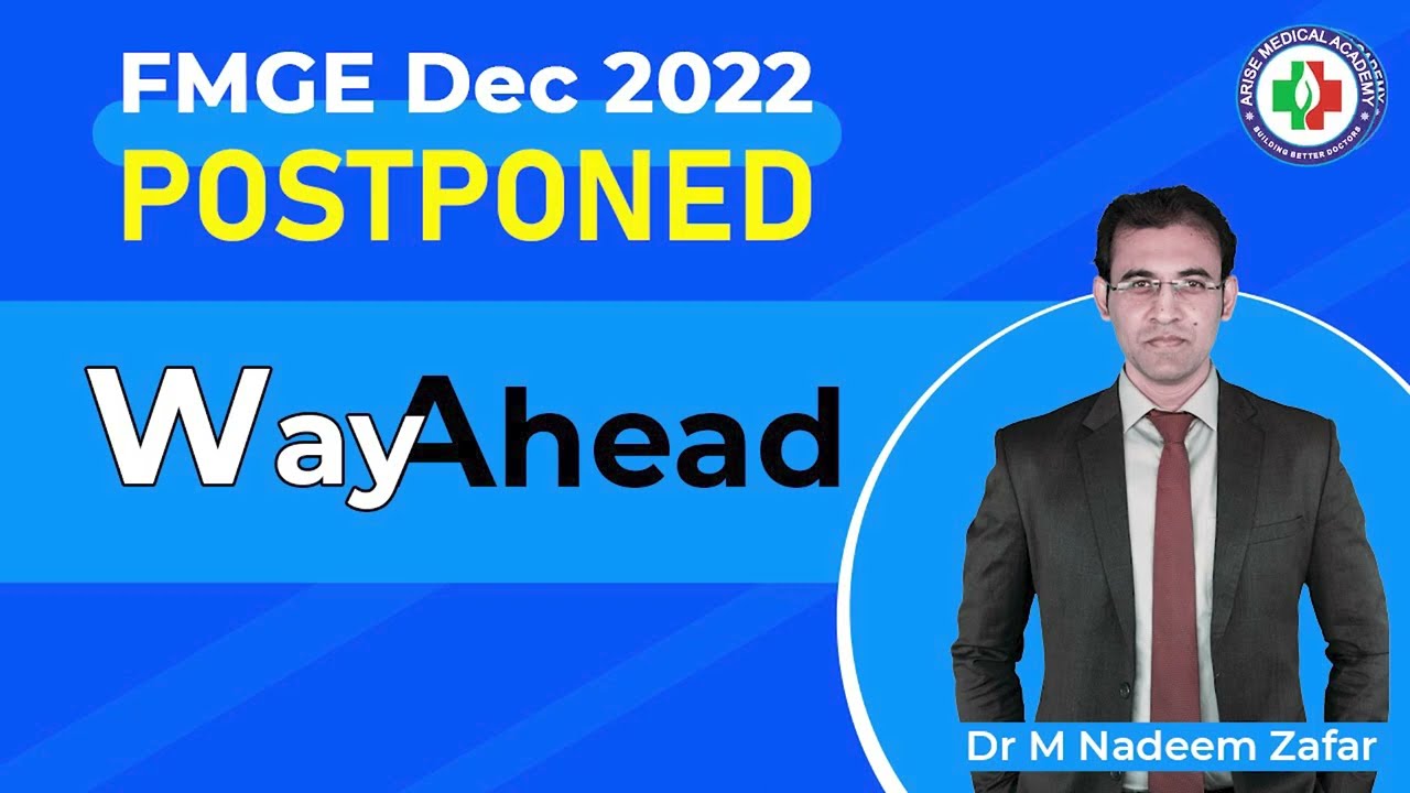 FMGE Dec 2022 Postponed : Way Ahead | Jan 2023