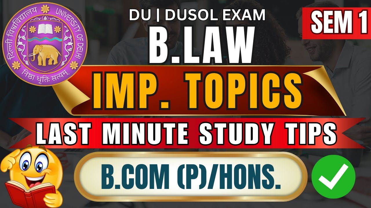 Business Law All Important Topics | Sem 1 B.Com DU Exam | Complete Guide & Exam Tips