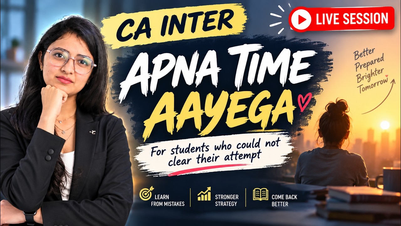 CA Inter Result Not Cleared? 💔 Apna Time Aayega ❤️ | Live Session