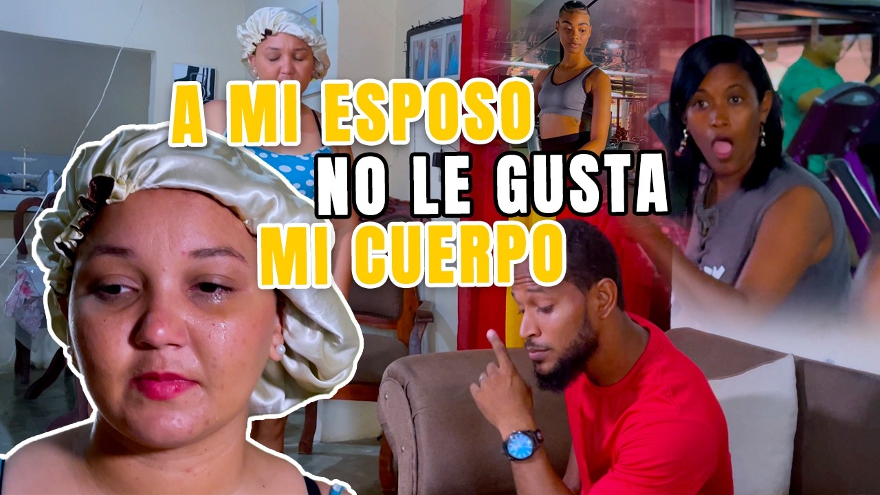 A MI ESPOSO NO LE GUSTA MI CUERPO OFICIAL