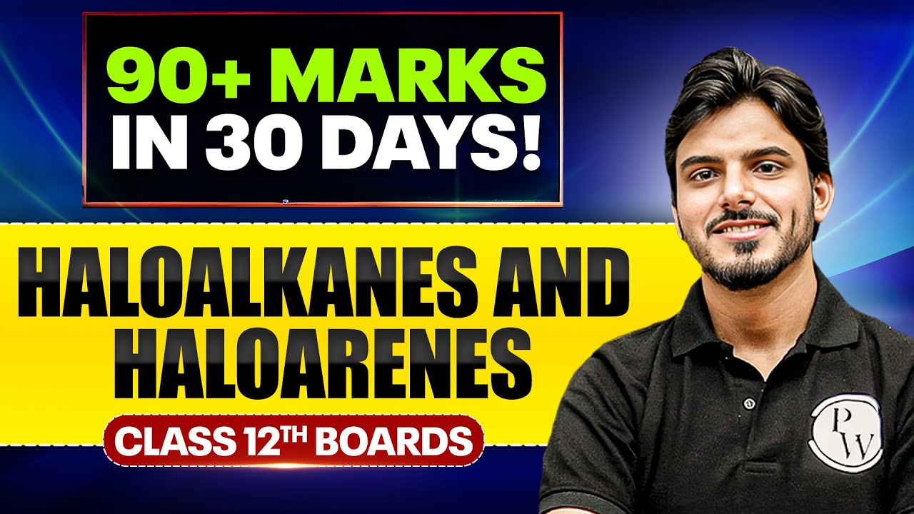 Haloalkanes And Haloarenes - Important PYQs | Chemistry | Class 12th Boards 🔥