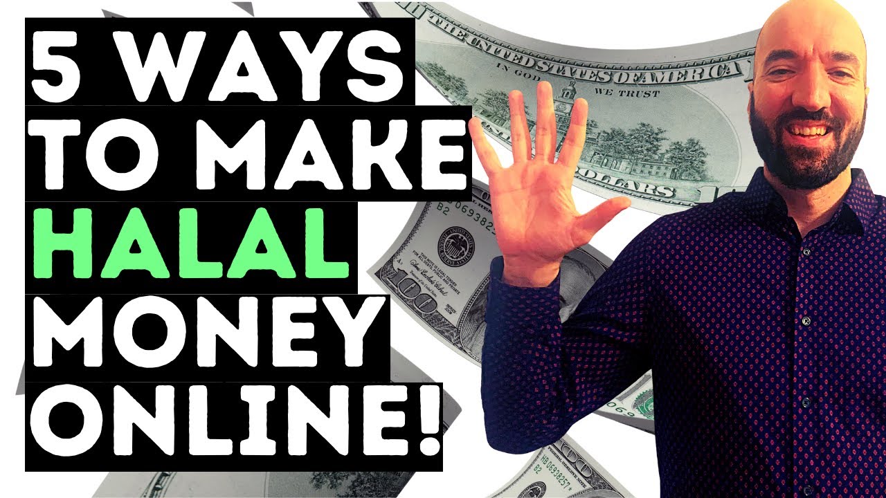 5 ways to make Halal money online!