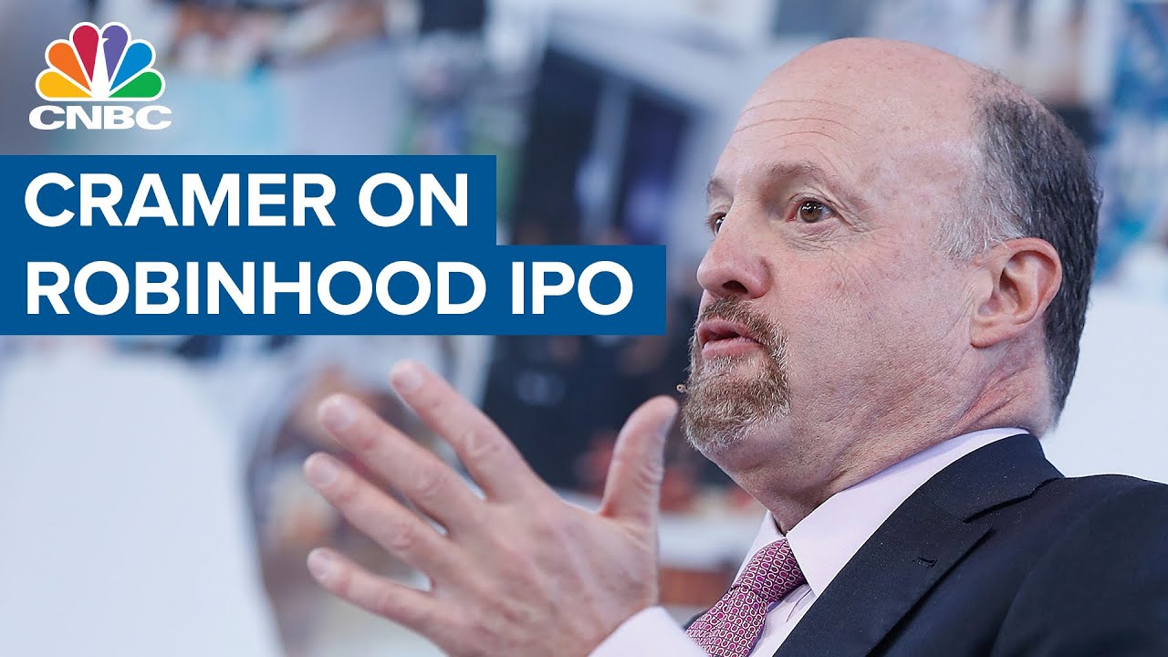 Jim Cramer on Robinhood IPO: This is the toughest one I've ever seen