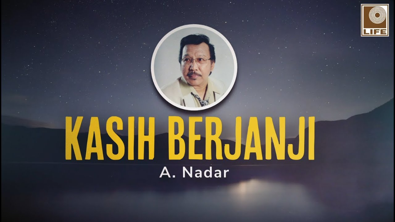 A. Nadar - Kasih Berjanji (Official Lyric Video)
