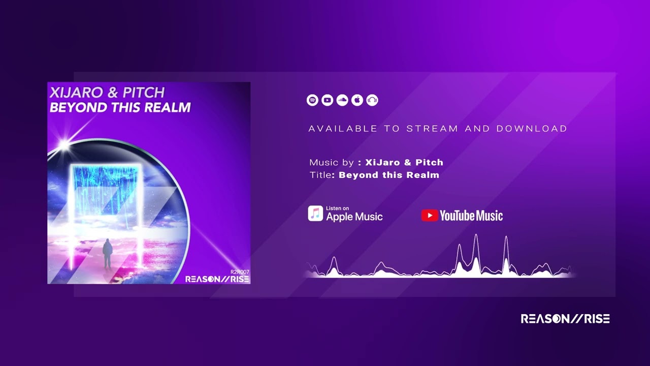 XiJAro & Pitch - Beyond This Realm (Original Mix) | REASON II RISE MUSIC